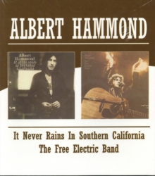 It Never Rains in Southern California/The Free Electric Band