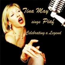 Tina May Sings Piaf
