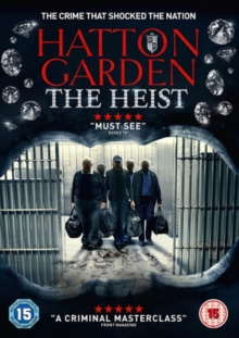 Hatton Garden - The Heist