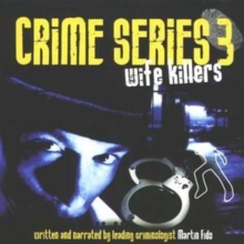 Crime Series Vol. 3: Wife Killers