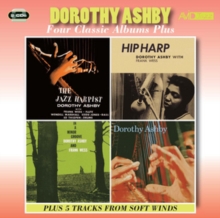 Four Classic Albums Plus: Jazz Harpist/Hip Harp/In a Minor Groove/Dorothy Ashby