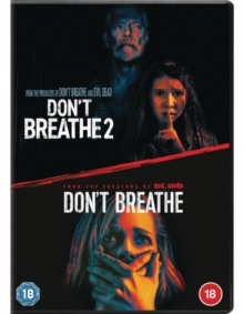 Don't Breathe/Don't Breathe 2