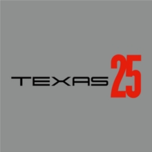 TEXAS 25 (Deluxe Edition)