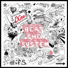 Beat the System (10th Anniversary Edition)
