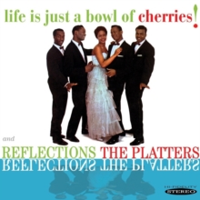 Life Is Just a Bowl of Cherries!/Reflections