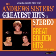 The Andrews Sisters' Greatest Hits in Stereo: Great Golden Hits