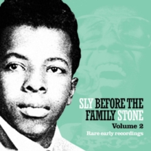 Sly Before the Family Stone: Rare Early Recordings
