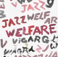 Welfare jazz (Deluxe Edition)