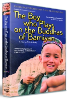 The Boy Who Plays On the Buddhas of Bamiyan