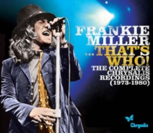 Frankie Miller...that's Who!: The Complete Chrysalis Recordings 1973-1980
