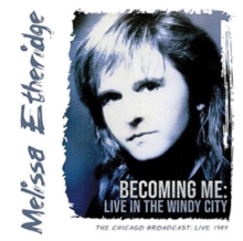 Becoming Me: Live in the Windy City - The Chicago Broadcast Live 1989