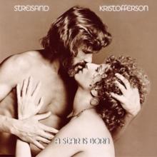 A Star Is Born: Barbra Streisand and Kris Kristofferson