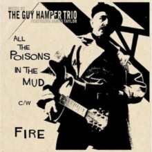 All the Poisons in the Mud/Fire