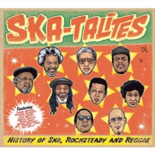 History of Ska, Rocksteady and Reggae