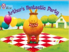 Arthur's Fantastic Party : Band 06/Orange
