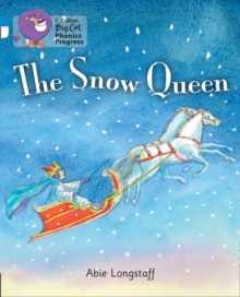 The Snow Queen : Band 04 Blue/Band 10 White