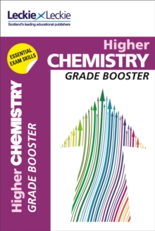 Higher Chemistry : Maximise Marks and Minimise Mistakes to Achieve Your Best Possible Mark