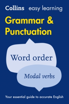 Easy Learning Grammar and Punctuation : Your Essential Guide to Accurate English