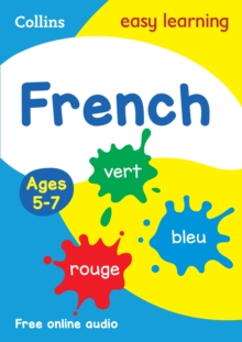 French Ages 5-7 : Prepare for School with Easy Home Learning