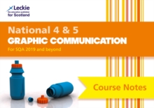 National 4/5 Graphic Communication : Comprehensive Textbook to Learn Cfe Topics