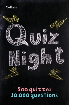 Collins Quiz Night : 10,000 Original Questions in 500 Quizzes
