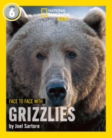 Face to Face with Grizzlies : Level 6