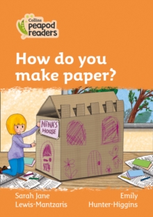 How do you make paper? : Level 4