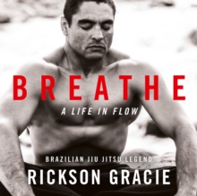 Breathe : A Life in Flow