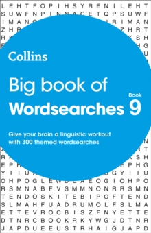 Big Book of Wordsearches 9 : 300 Themed Wordsearches