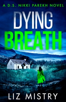 Dying Breath (Detective Nikki Parekh, Book 5)