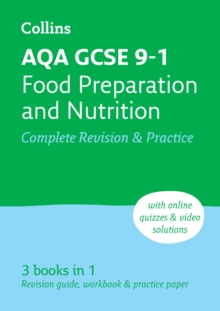 AQA GCSE 9-1 Food Preparation & Nutrition Complete Revision & Practice : Ideal for Home Learning, 2023 and 2024 Exams
