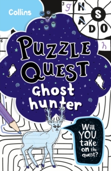 Ghost Hunter : Solve More Than 100 Puzzles in This Adventure Story for Kids Aged 7+