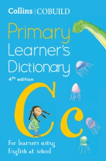 Collins COBUILD Primary Learner’s Dictionary : Age 7+