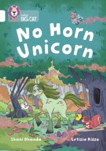 No Horn Unicorn : Band 10/White