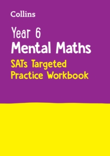Year 6 Mental Maths SATs Targeted Practice Workbook : For the 2025 Tests