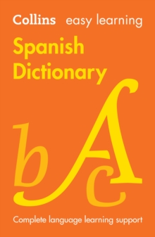 Easy Learning Spanish Dictionary : Trusted Support for Learning