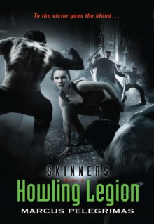 Howling Legion (Skinners, Book 2)