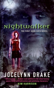 Nightwalker : The First Dark Days Novel