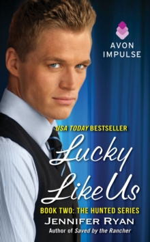 Lucky Like Us : Book Two: The Hunted Series