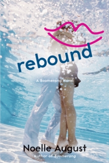 Rebound : A Boomerang Novel