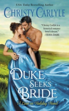 Duke Seeks Bride : A Novel
