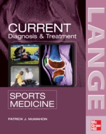 Current Diagnosis and Treatment in Sports Medicine