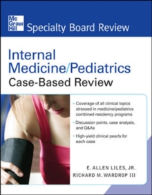 Internal Medicine/Pediatrics Case-Based Review