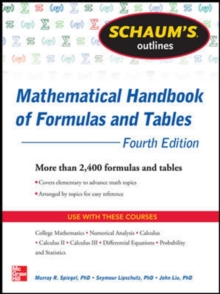 Schaum's Outline of Mathematical Handbook of Formulas and Tables, 3ed