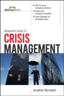 Manager's Guide to Crisis Management