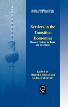 Services in the Transition Economies : Business Options for Trade and Investment