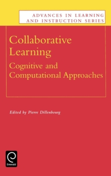 Collaborative Learning : Cognitive and Computational Approaches
