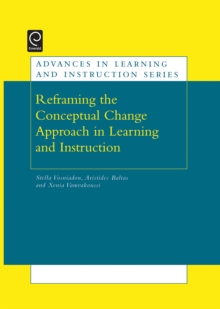 Reframing the Conceptual Change Approach in Learning and Instruction