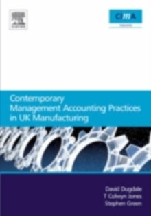 Contemporary management accounting practices in UK manufacturing