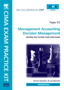 CIMA Exam Practice Kit Management Accounting Decision Management